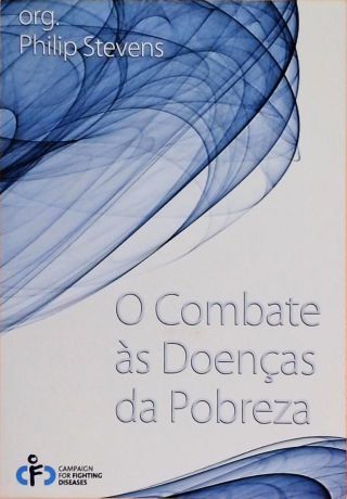 O Combate Às Doenças Da Pobreza