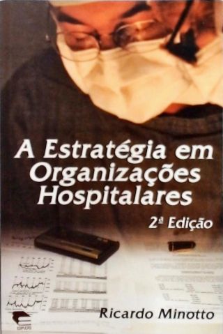 A Estratégia Em Organizações Hospitalares