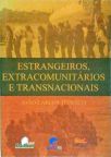 Estrangeiros, Extracomunitários E Transnacionais