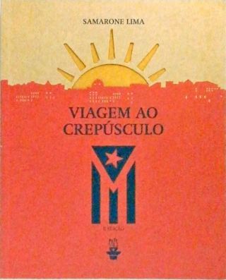 Viagem Ao Crepúsculo