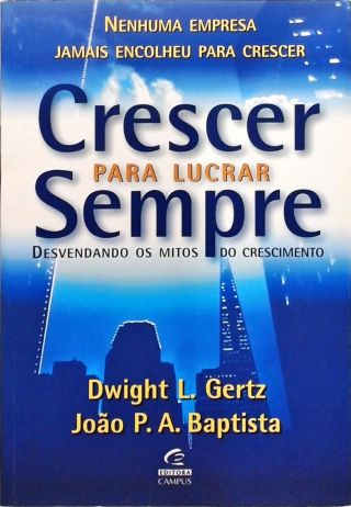 Crescer Para Lucrar Sempre