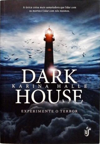 Dark House