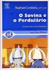 O Sovina E O Perdulário