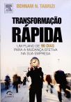 Transformação Rápida