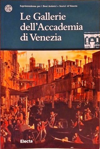 Le Gallerie Dellacademia Di Venezia