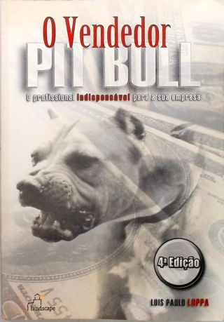 O Vendedor Pit Bull