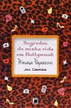 Segredos da minha vida em Hollywood - Princesa Paparazzi