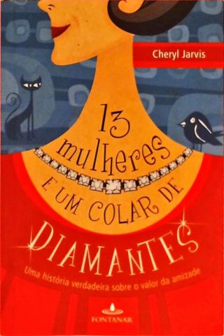 13 Mulheres E Um Colar De Diamantes