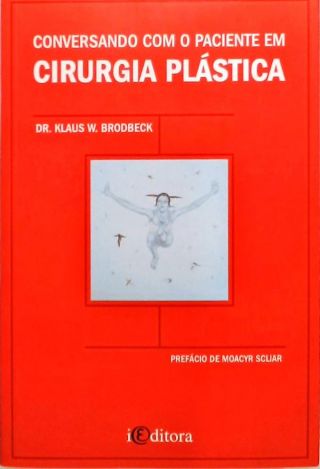 Conversando Com O Paciente De Cirurgia Plástica