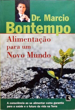 Alimentação Para Um Novo Mundo