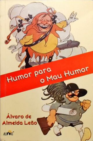 Humor Para O Mau Humor