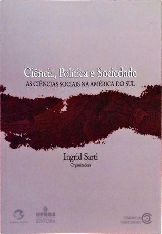 Ciência, Política E Sociedade