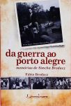 Da Guerra Ao Porto Alegre