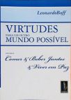 Virtudes Para Um Outro Mundo Possível - Volume 3