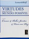 Virtudes Para Um Outro Mundo Possível - Volume 3