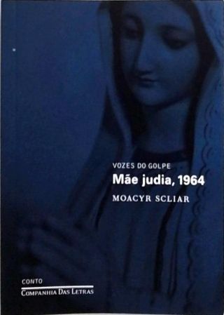 Mãe Judia, 1964