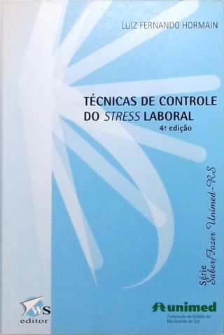 Técnicas De Controle Do Stress Laboral