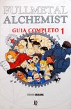 Fullmetal Alchemist: Guia Completo - Volume 1