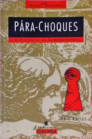 Pára-Choques - A Filosofia Do Caminhoneiro