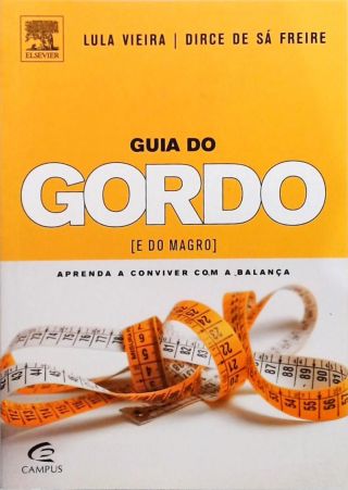 Guia Do Gordo (e Do Magro)