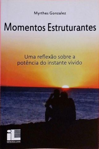 Momentos Estruturantes