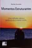 Momentos Estruturantes