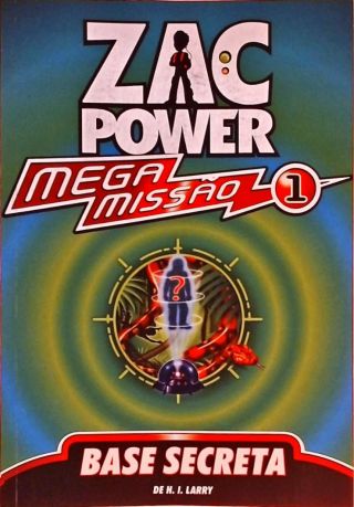 Zac Power, Mega Missão - Base Secreta