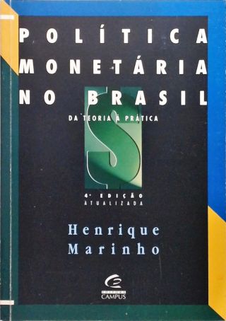 Política Monetária No Brasil