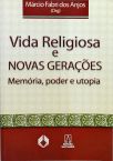 Vida Religiosa E Novas Gerações