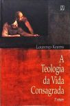 A Teologia da vida Consagrada