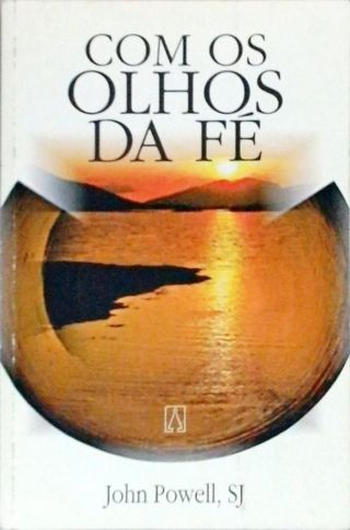 Com Os Olhos Da Fé