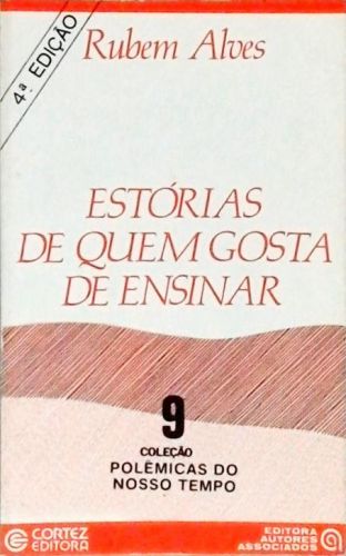 Estórias de Quem Gosta de Ensinar