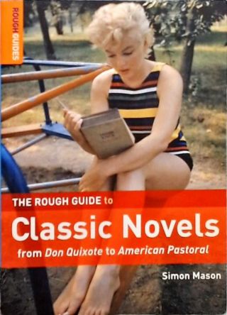 The Rough Guide To Classic Novels