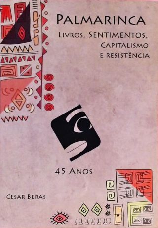 Palmarinca - Livros, Sentimentos, Capitalismo E Resistência