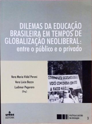 Dilemas Da Educação Brasileira Em Tempos De Globalização Neoliberal