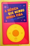 A Música Que Mudou Minha Vida