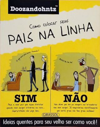 Como Colocar Seus Pais Na Linha