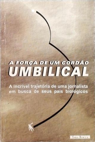 A Força De Um Cordão Umbilical