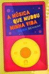 A Música Que Mudou Minha Vida