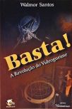 Basta! A Revolução Do Videogueime