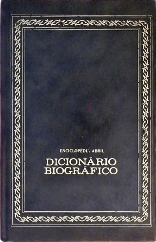 Dicionário Biográfico - 2 Volumes