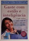 Gaste com Estilo e Inteligência