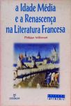 A Idade Média E A Renascença Na Literatura Francesa