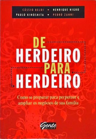 De Herdeiro Para Herdeiro