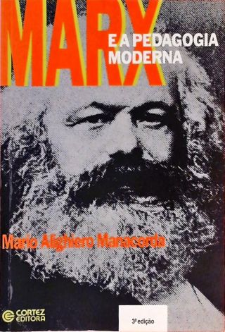 Marx E A Pedagogia Moderna