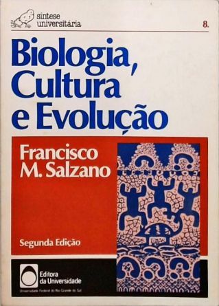 Biologia Cultura E Evolução