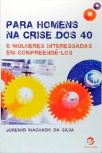 Para Homens Na Crise Dos 40