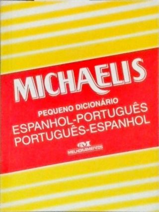 Michaelis Pequeno Dicionário Espanhol-português, Português-espanhol