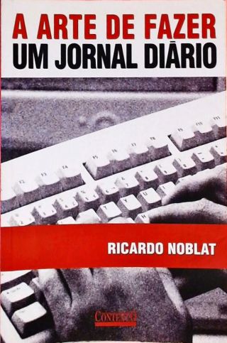 A Arte De Fazer Um Jornal Diário