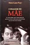 Coragem De Mãe